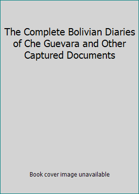 The Complete Bolivian Diaries of Che Guevara an... B002F14ZRQ Book Cover