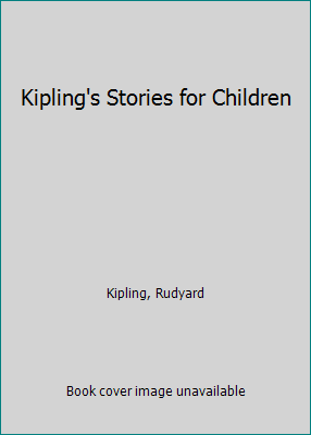 Kipling's Stories for Children B00HKISST0 Book Cover
