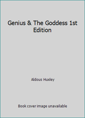 Genius & The Goddess 1st Edition B000SN4VD6 Book Cover