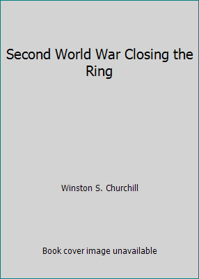 Second World War Closing the Ring 055313275X Book Cover
