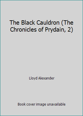 The Black Cauldron (The Chronicles of Prydain, 2) 0440471001 Book Cover
