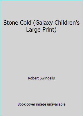 Stone Cold (Galaxy Children's Large Print) [Large Print] 0745126898 Book Cover