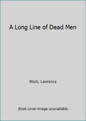 A Long Line of Dead Men [Large Print] 0786204079 Book Cover