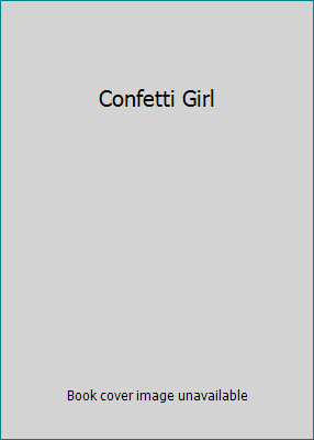 Confetti Girl 0545242045 Book Cover
