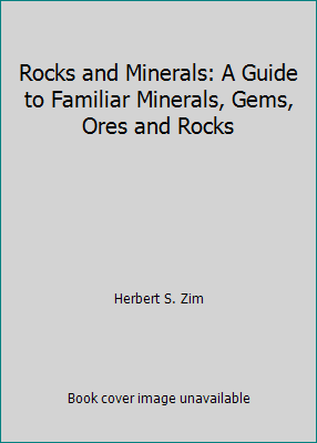 Rocks and Minerals: A Guide to Familiar Mineral... B0012UCTX8 Book Cover