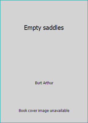 Empty saddles B001E41A0K Book Cover