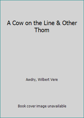 A Cow on the Line & Other Thom 0679919775 Book Cover