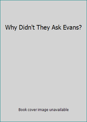 Agatha Christie's Why Didn't They Ask Evans? 1569386013 Book Cover