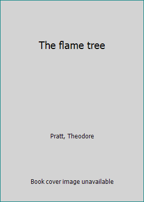 The flame tree B0007E0JKU Book Cover