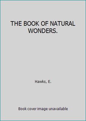 THE BOOK OF NATURAL WONDERS. B0034VRF14 Book Cover