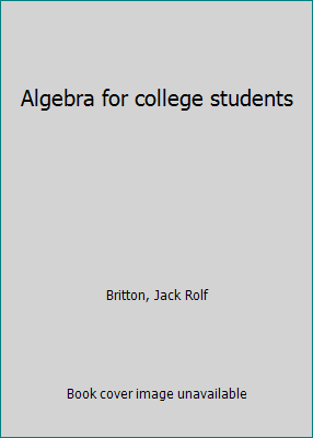 Algebra for college students B0007FFMD8 Book Cover