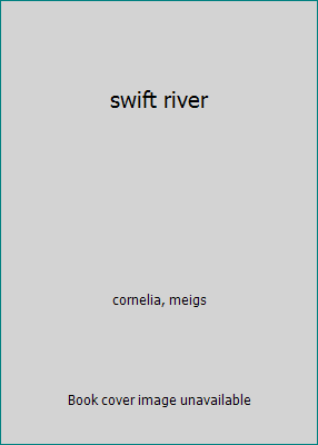 swift river B000WIXPHK Book Cover