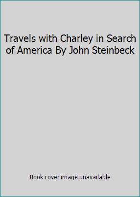 Travels with Charley in Search of America By Jo... B004THV9CS Book Cover