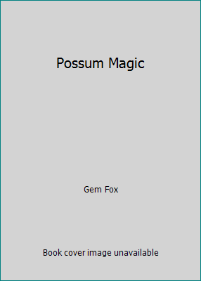 Possum Magic 1862910952 Book Cover