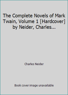 The Complete Novels of Mark Twain, Volume 1 [Ha... B018C1HT2U Book Cover