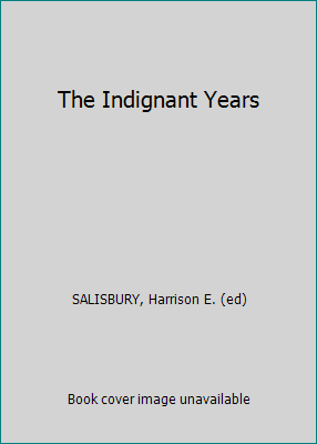 The Indignant Years B002YEEVNM Book Cover