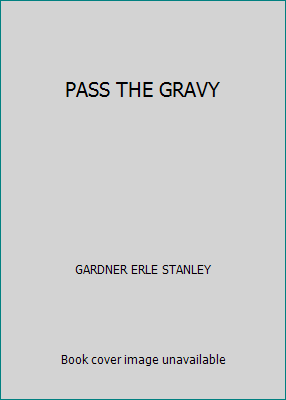 PASS THE GRAVY B000NUWMA8 Book Cover