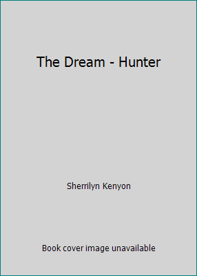 The Dream - Hunter 0739479288 Book Cover