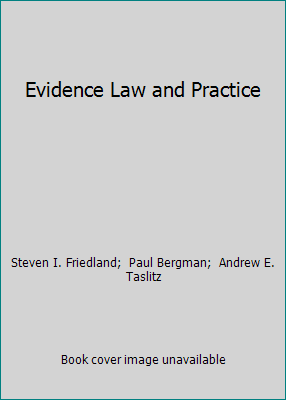 Evidence Law and Practice 0820559954 Book Cover