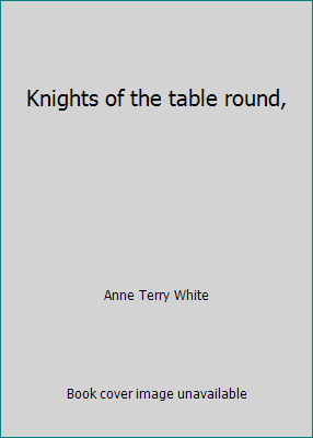 Knights of the table round, 0811642046 Book Cover