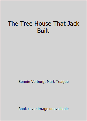 The Tree House That Jack Built 0545920205 Book Cover
