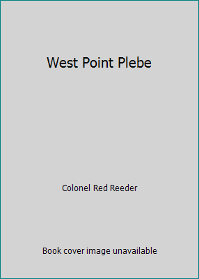 West Point Plebe B000H79516 Book Cover