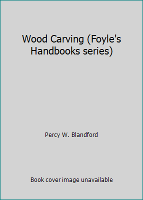 Wood Carving (Foyle's Handbooks series) B0000CII8L Book Cover