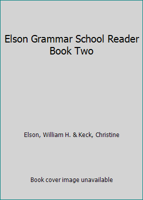 Elson Grammar School Reader Book Two B000H572HC Book Cover