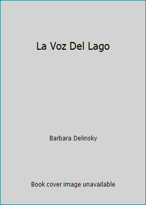 La Voz Del Lago [Spanish] 9500825651 Book Cover