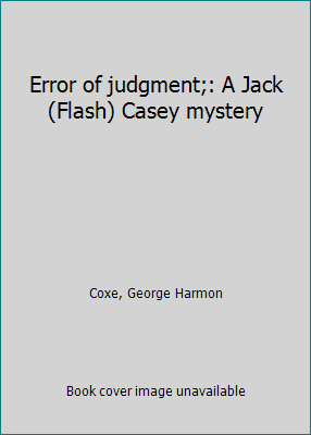 Error of judgment;: A Jack (Flash) Casey mystery B0007E2A5C Book Cover