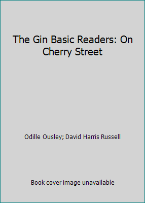 The Gin Basic Readers: On Cherry Street [Unknown] B00B5NTLO2 Book Cover