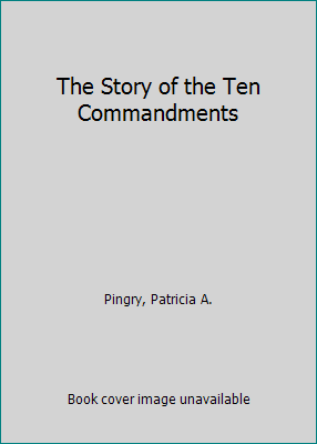 The Story of the Ten Commandments 0824941209 Book Cover