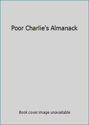 Poor Charlie's Almanack 1578643384 Book Cover