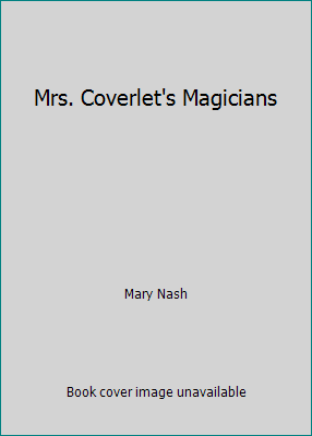 Mrs. Coverlet's Magicians 0590091905 Book Cover