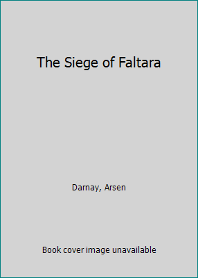 The Siege of Faltara B0029BKCSI Book Cover