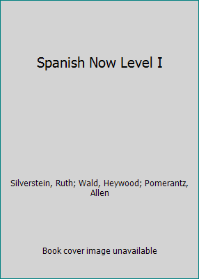 Spanish Now Level I 0812009282 Book Cover