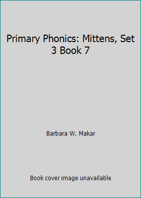Primary Phonics: Mittens, Set 3 Book 7 083880568X Book Cover