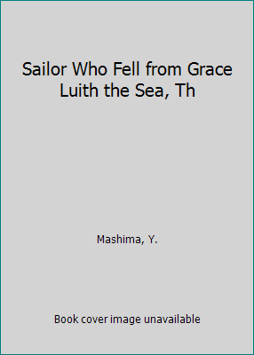 Sailor Who Fell from Grace Luith the Sea, Th [Spanish] 0140184163 Book Cover