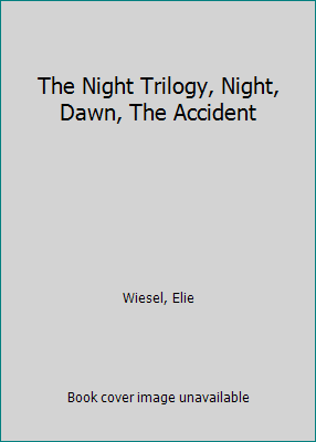 The Night Trilogy, Night, Dawn, The Accident B01N51RGTM Book Cover