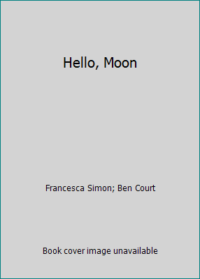 Hello, Moon 0545816440 Book Cover