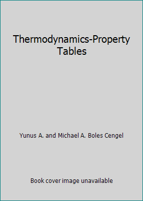 Thermodynamics-Property Tables 0072884975 Book Cover