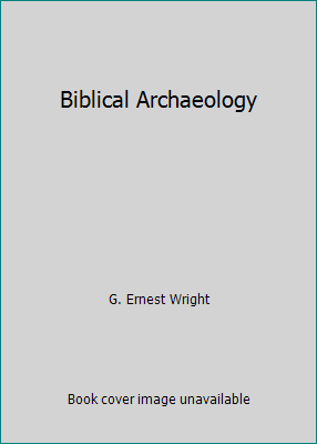 Biblical Archaeology B00KGZV6WA Book Cover