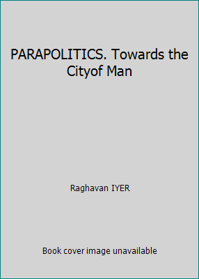 PARAPOLITICS. Towards the Cityof Man B000J00HJK Book Cover