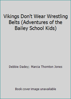 Vikings Don't Wear Wrestling Belts (Adventures ... 0606215042 Book Cover