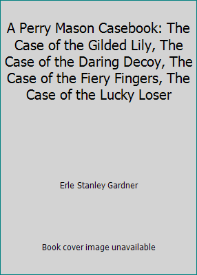 A Perry Mason Casebook: The Case of the Gilded ... B0016Z570Q Book Cover