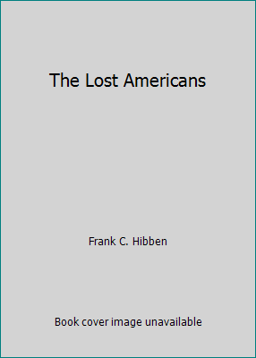 The Lost Americans B000K7F7CO Book Cover