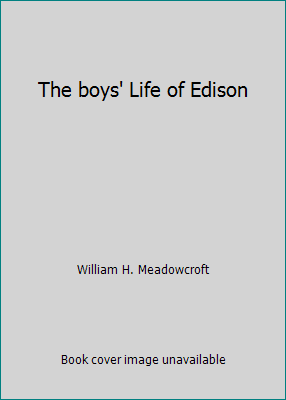 The boys' Life of Edison B000CRI2EW Book Cover