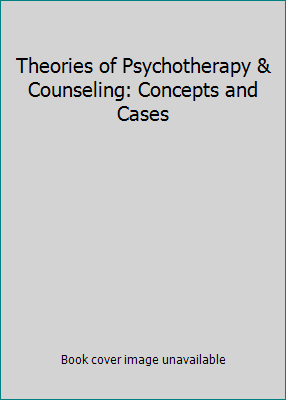 Theories of Psychotherapy & Counseling: Concept... 0840034628 Book Cover