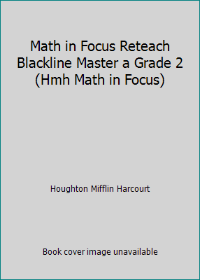 Math in Focus Reteach Blackline Master a Grade ... 0544192494 Book Cover