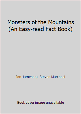 Monsters of the Mountains (An Easy-read Fact Book) 0851668003 Book Cover